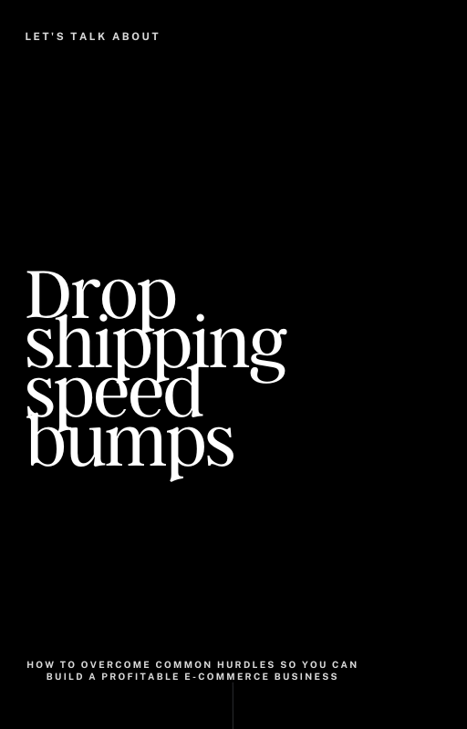 Drop Shipping Speed Bumps