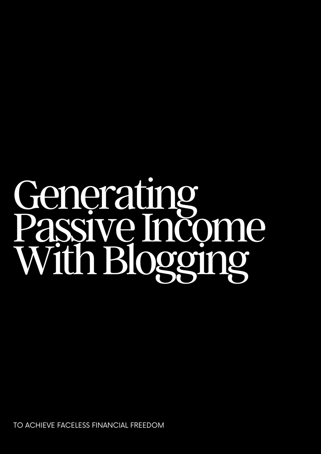 Generating Passive Income With Blogging