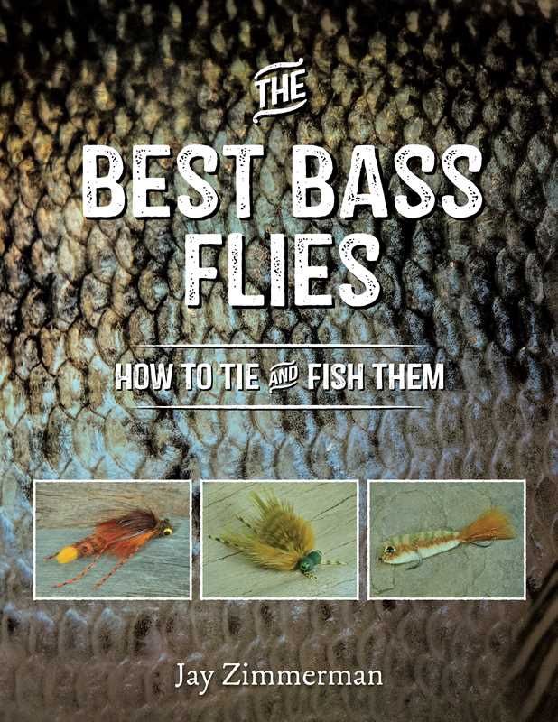 Best Bass Flies: How to Tie and Fish Them by Jay Zimmerman