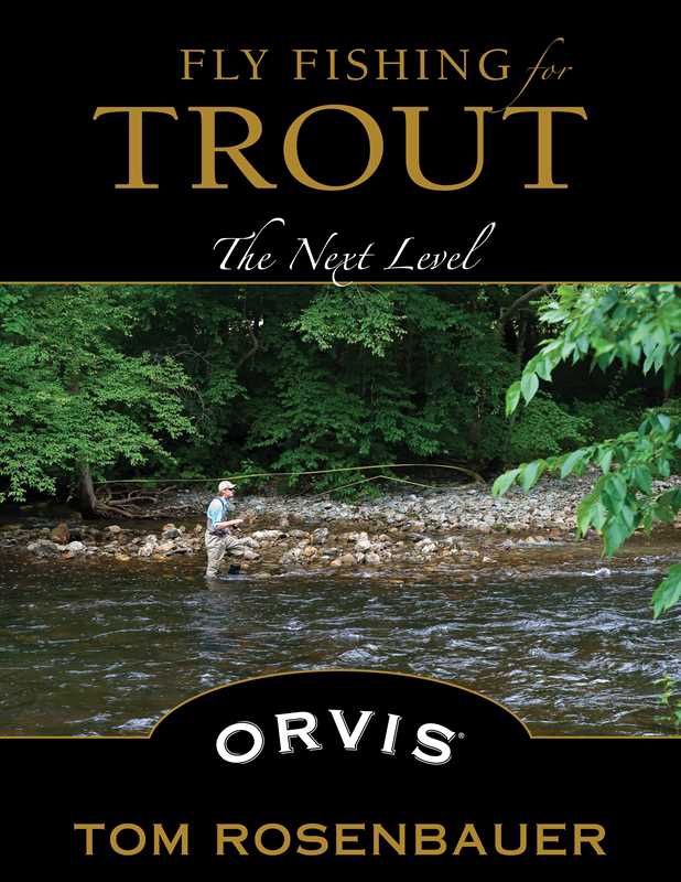 Fly Fishing for Trout by Tom Rosenbauer