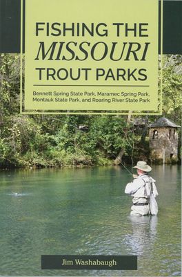 Book - Fishing the Missouri Trout Parks