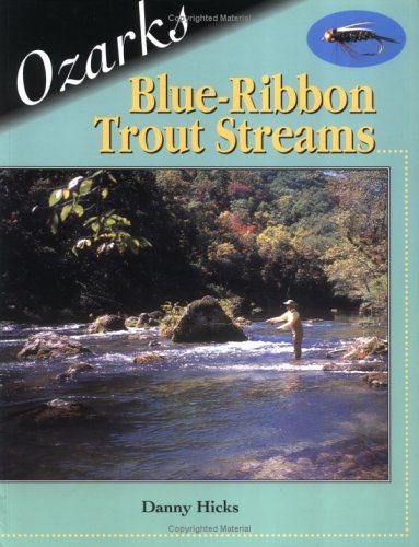 Book - Ozarks Blue-Ribbon Trout Streams