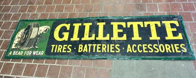 Vintage Gillette Tires - Batteries - Accessories A Bear for Wear Sign 97&quot; x 25&quot;