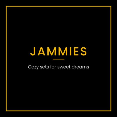 Jammies