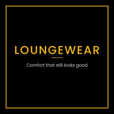 Lounge Wear