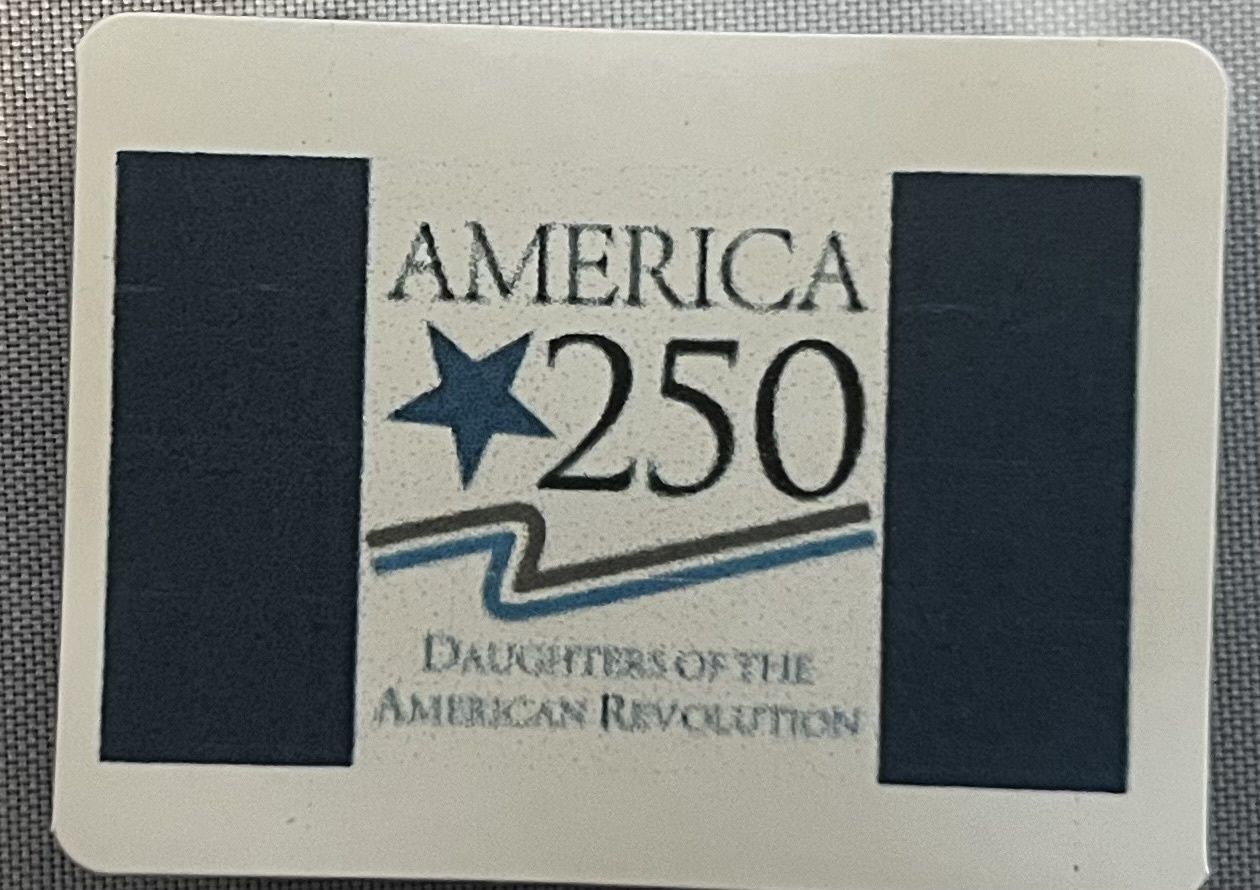 250 Year Anniversary DAR