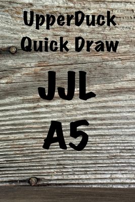 QUICK DRAW JJL A5