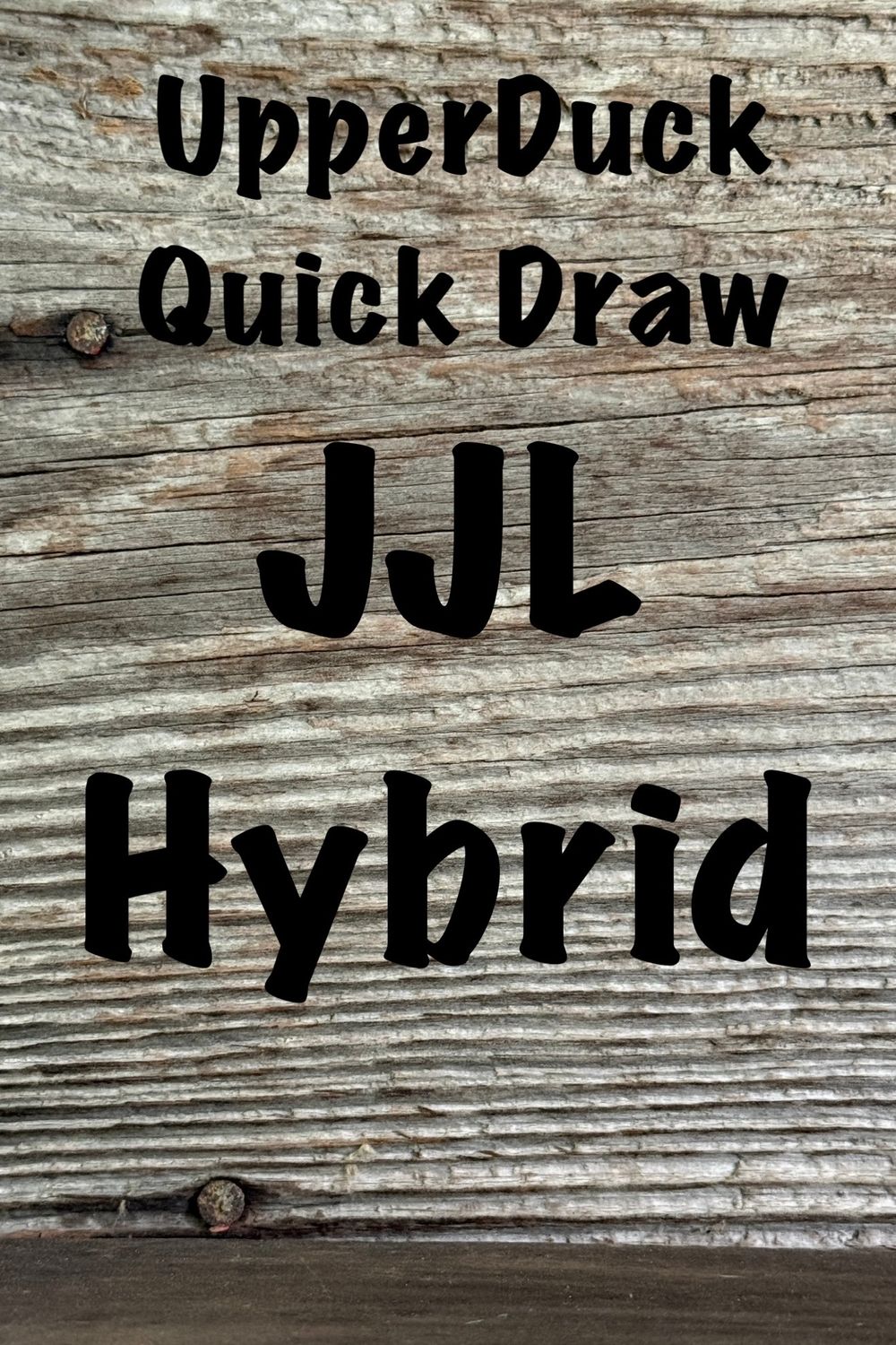 QUICK DRAW JJL HYBRID