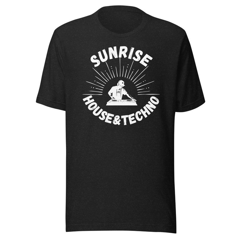 Sunrise House & Techno- Unisex t-shirt