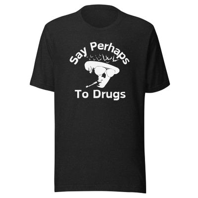 Say Perhaps- Unisex t-shirt