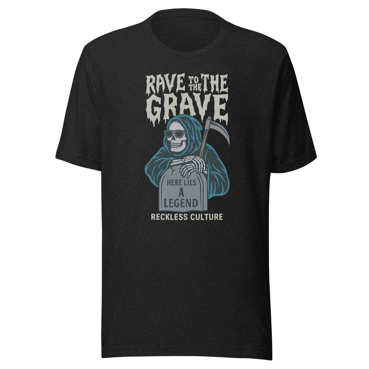 Rave to the Grave- Unisex t-shirt