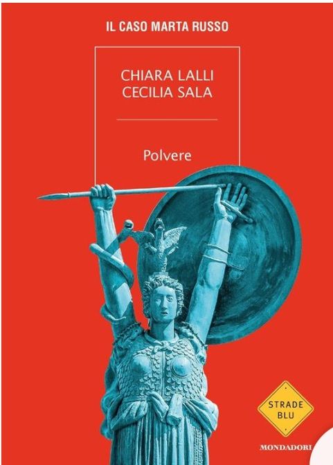Polvere. Il caso Marta Russo