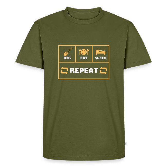 T-Shirt "Dig-Eat-Sleep-Repeat"