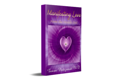 Manifesting Love From the Inside Out with BONUS Gifts