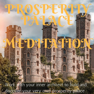 Prosperity Palace Meditation