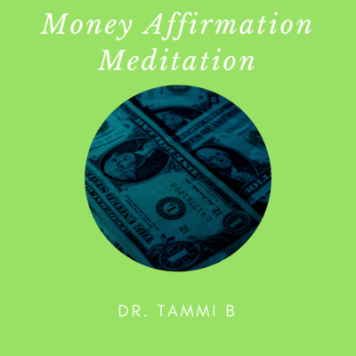 Money Affirmation Meditation