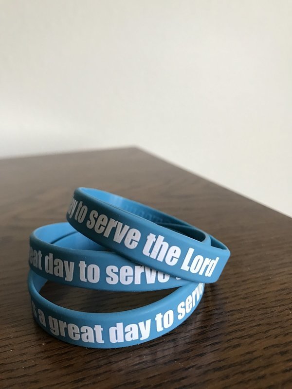 It&#39;s A Great Day to Serve the Lord wrist band