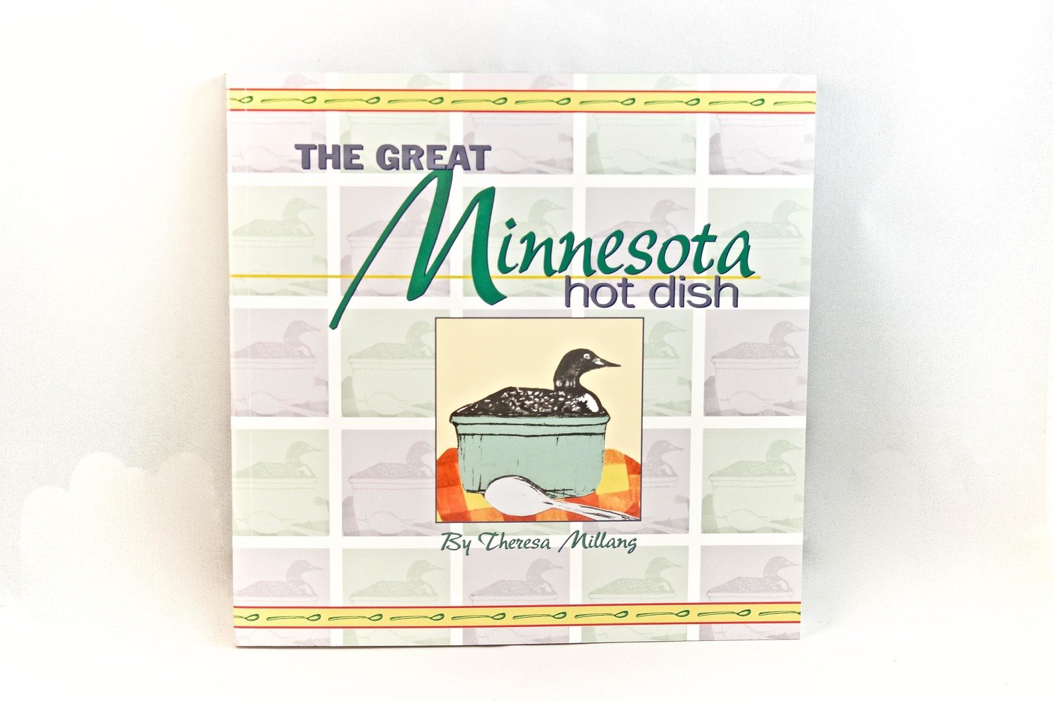 The Great Minnesota Hot Dish Cookbook