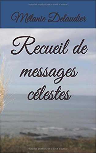 Recueil de messages célestes (dédicacé)