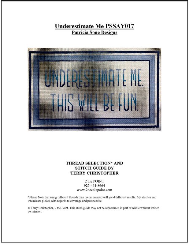 Patricia Sone Designs, Under Estimate Me Stitch Guide PSSAY017