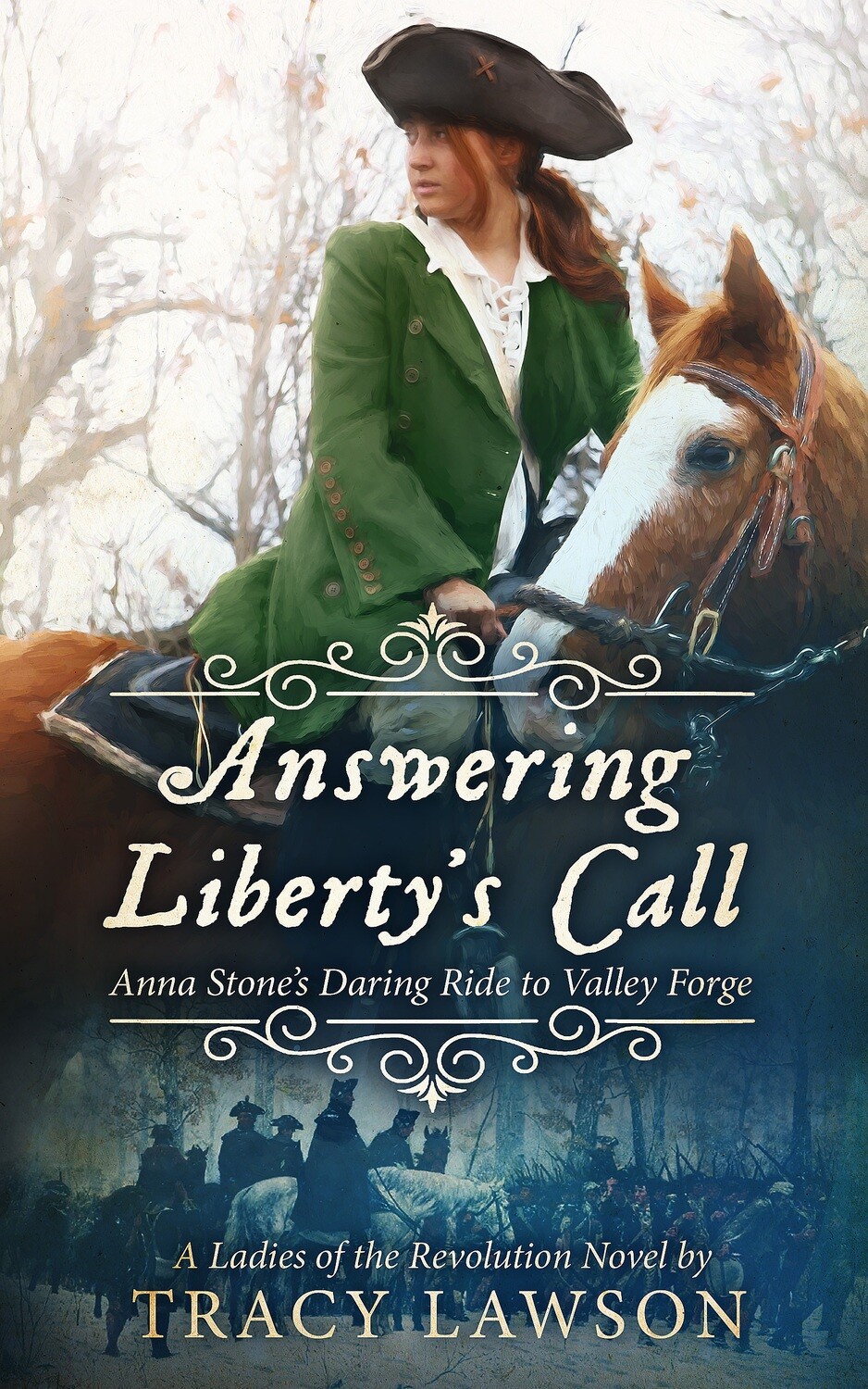 Answering Liberty&#39;s Call: Anna Stone&#39;s Daring Ride to Valley Forge, second edition paperback (signed)