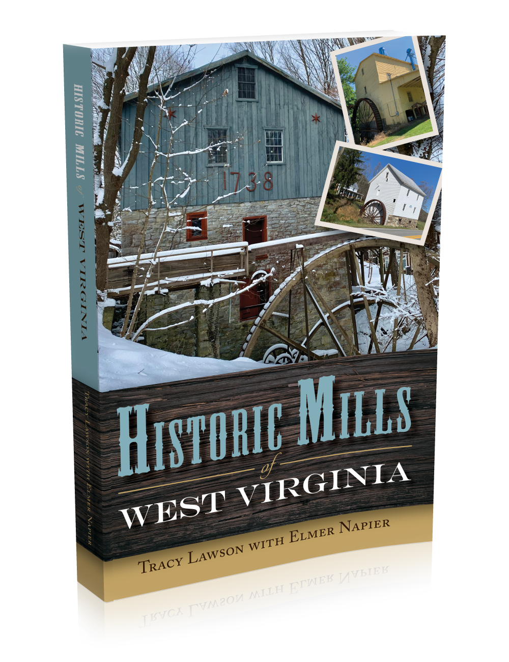 Historic Mills of West Virginia (signed copy)