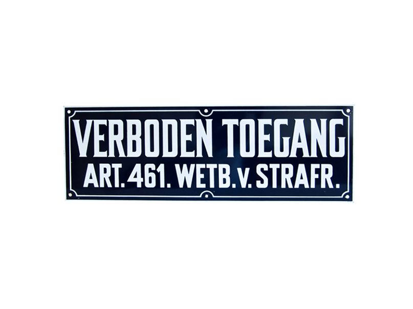Verboden toegang bordje