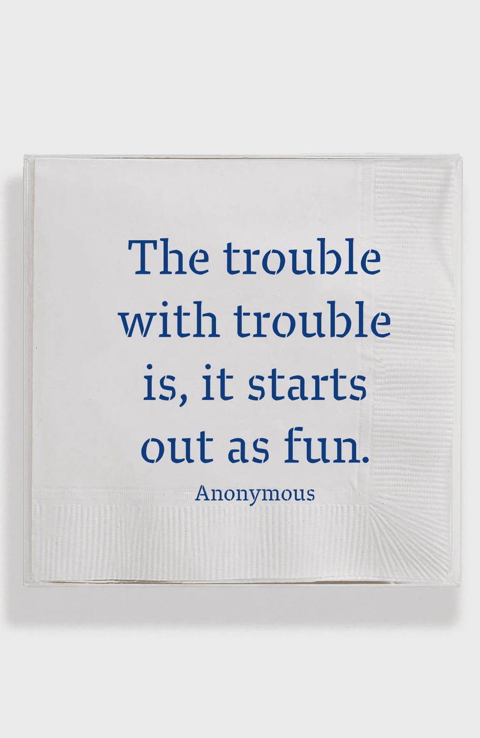 Napkins The Trouble With Trouble