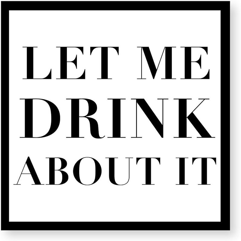 Napkins Let Me Drink About It
