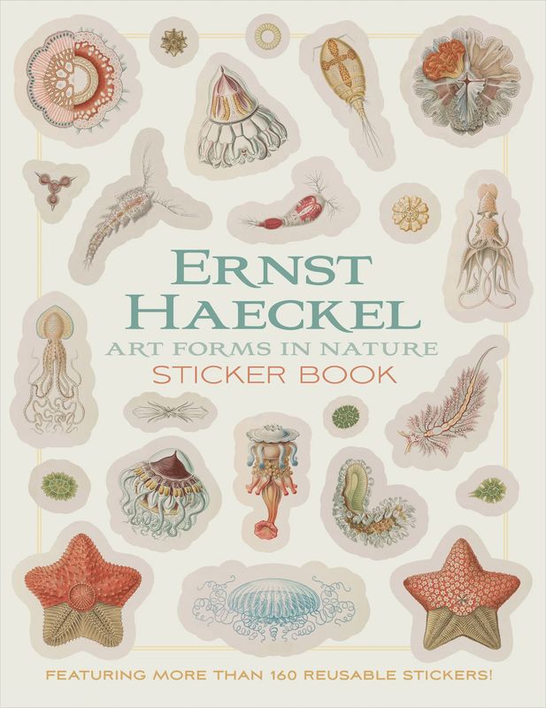 Ernst Haeckel: Art Forms in Nature Sticker Book