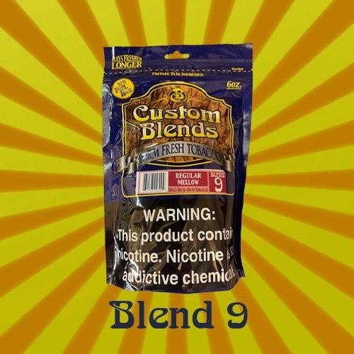 Custom Blends Tobacco - Blend 9 - 6oz Bag