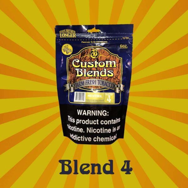 Custom Blends Tobacco - Blend 4 - 6oz Bag