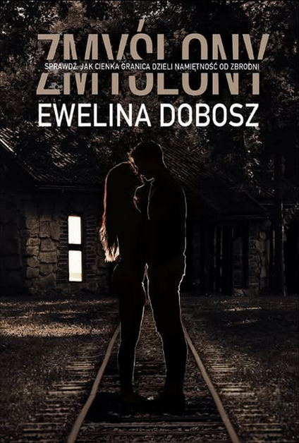 Zmyślony - Ewelina Dobosz