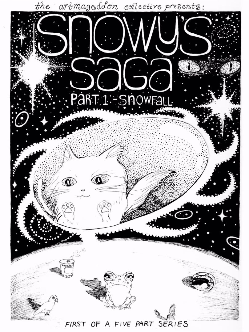 Snowy's Saga (Part 1) Artmageddon Zine