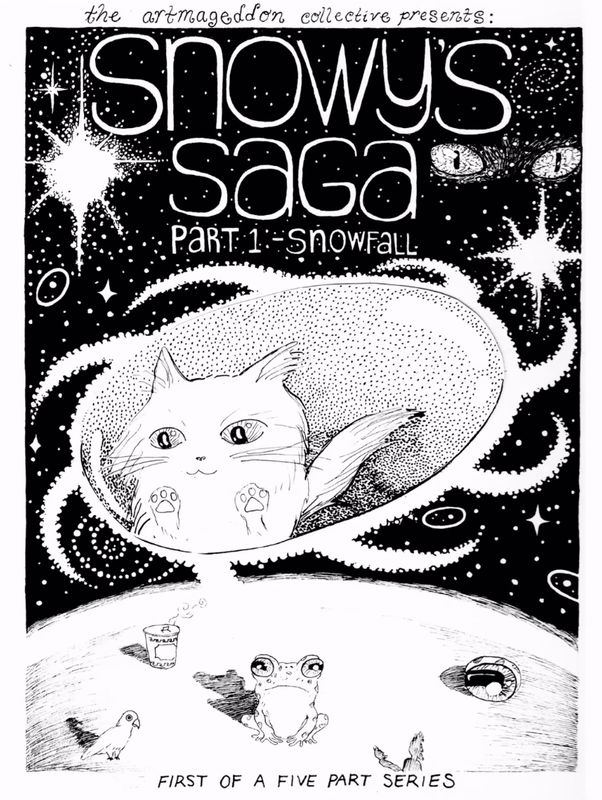 Snowy's Saga (Part 1) Artmageddon Zine