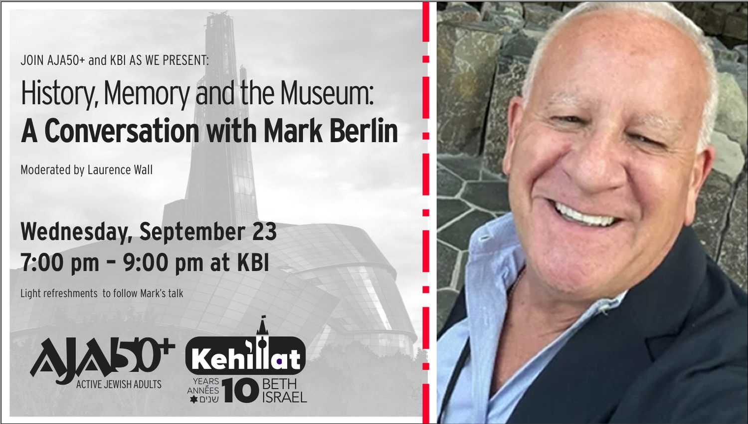 History, Memory and the Museum: An Evening with Mark Berlin History, Memory and the Museum: An Evening with Mark Berlin