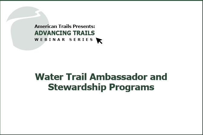 Water Trail Ambassador and Stewardship Programs (RECORDING)