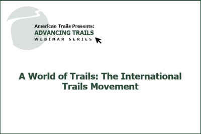 A World of Trails: The International Trails Movement (RECORDING)