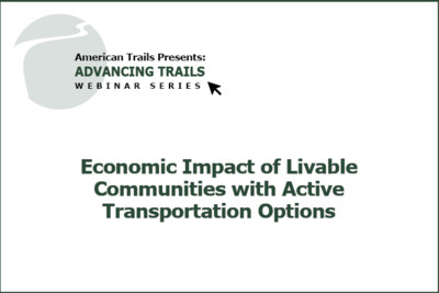 Economic Impact of Livable Communities with Active Transportation Options (RECORDING)