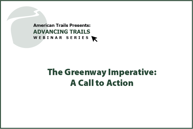 The Greenway Imperative: A Call to Action (RECORDING)