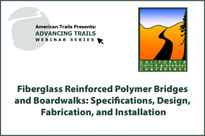 Fiberglass Reinforced Polymer Bridges and Boardwalks: Specifications, Design, Fabrication, and Installation (RECORDING)