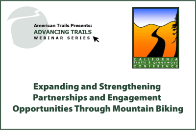 Expanding and Strengthening Partnerships and Engagement Opportunities Through Mountain Biking (RECORDING)