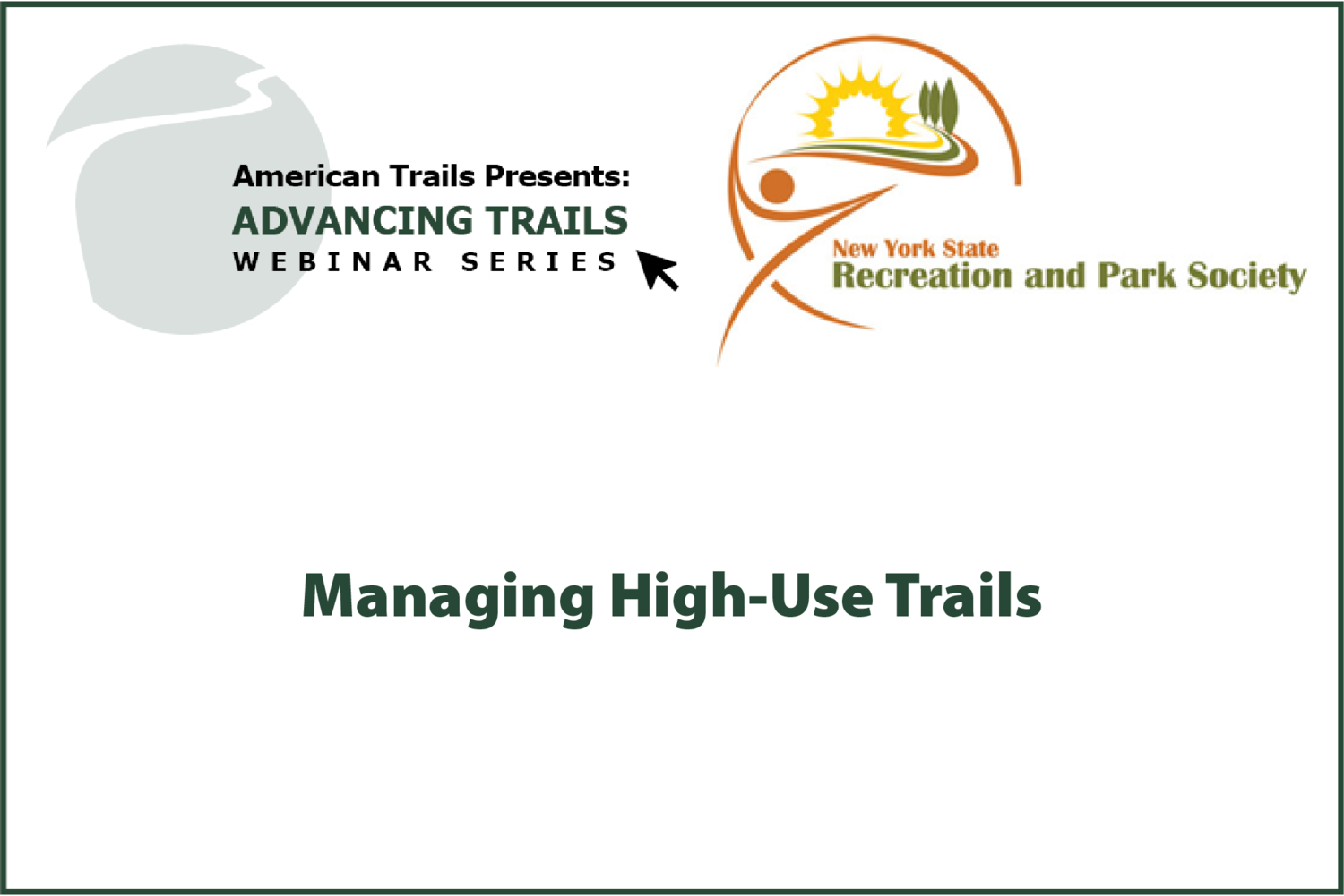 Managing High-Use Trails (RECORDING)