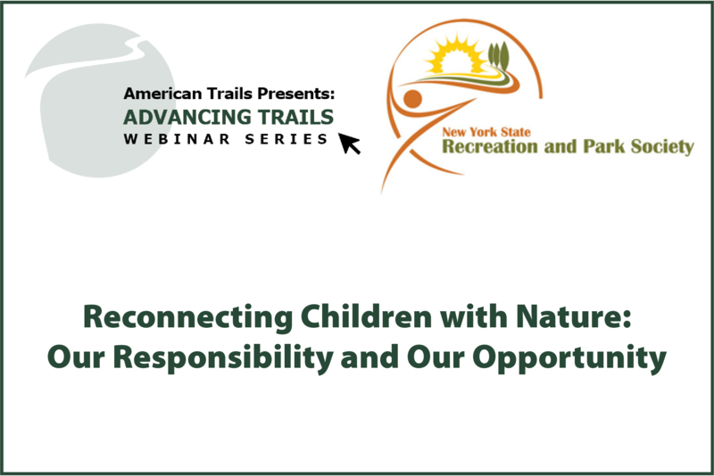 Reconnecting Children with Nature: Our Responsibility and Our Opportunity (RECORDING)