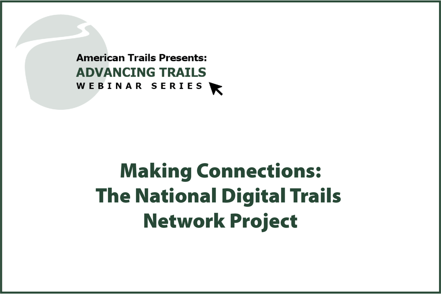 Making Connections: The National Digital Trails Network Project (RECORDING)