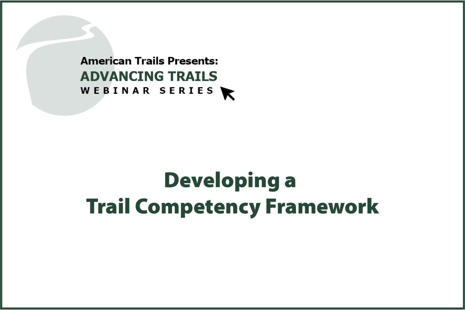 Developing a Trail Competency Framework (RECORDING)