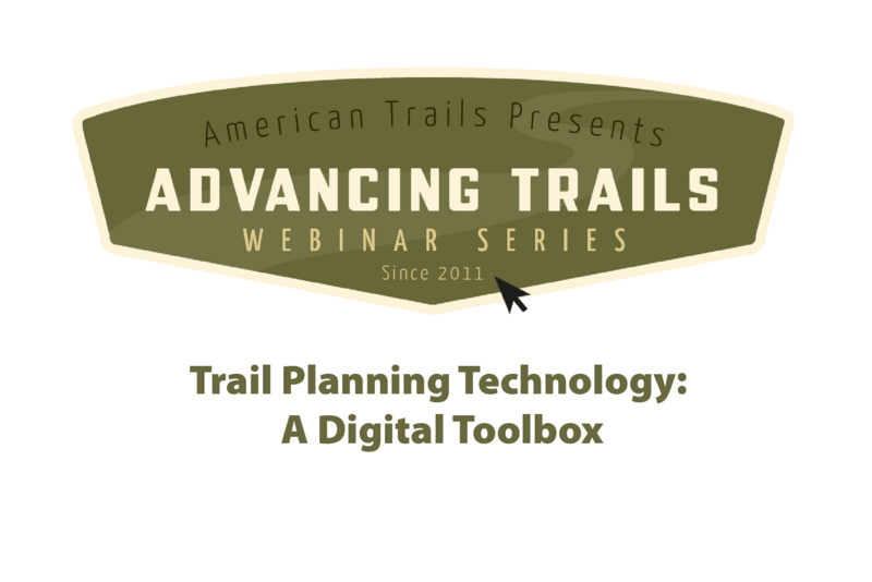 Trail Planning Technology: A Digital Toolbox (RECORDING)