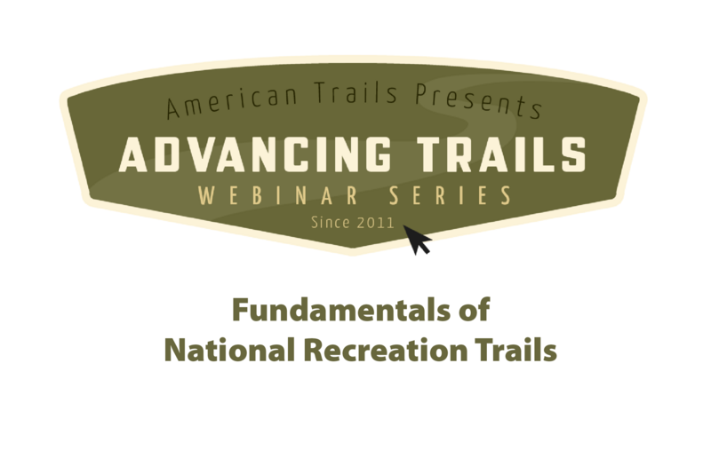 Fundamentals of National Recreation Trails (RECORDING)