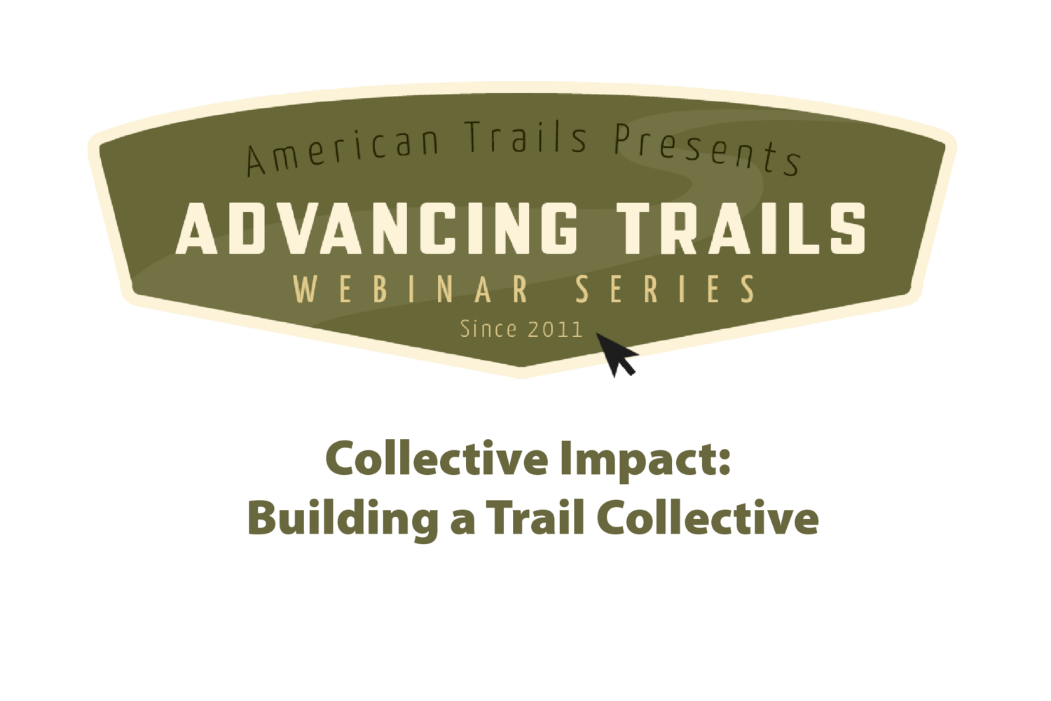 Collective Impact: Building a Trail Collective (RECORDING)