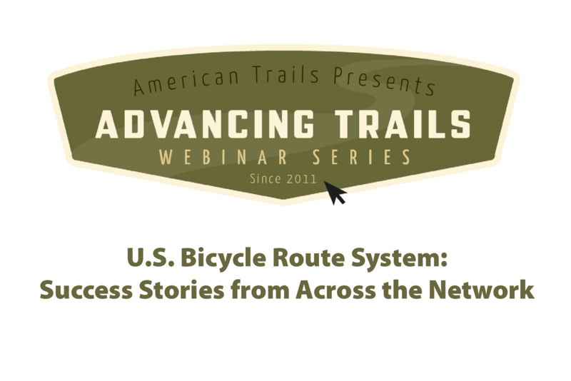 U.S. Bicycle Route System: Success Stories from Across the Network (RECORDING)